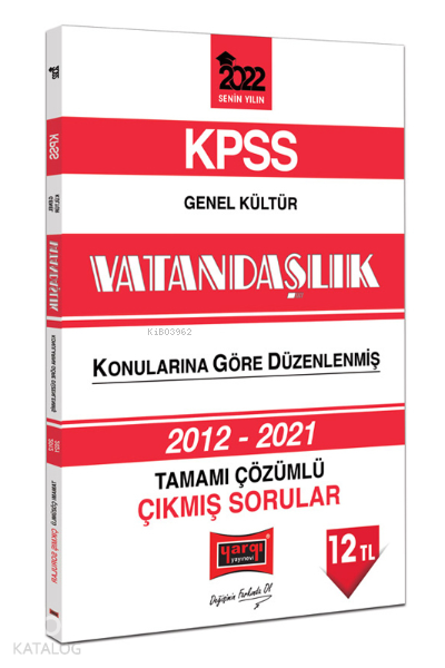 KPSS 2022 Genel Kültür ve Vatandaşlık Çıkmış Sorular Tamamı Çözümlü 88 Sayfa Yargı Yayınevi
