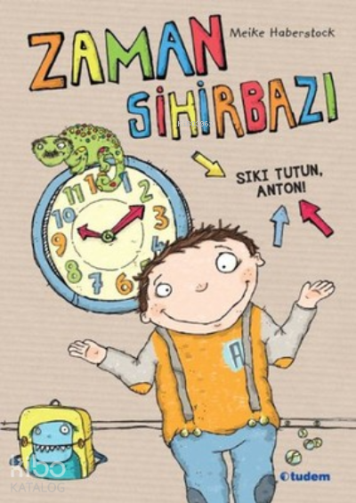 Tudem Zaman Sihirbazı Sıkı Tutun, Anton!