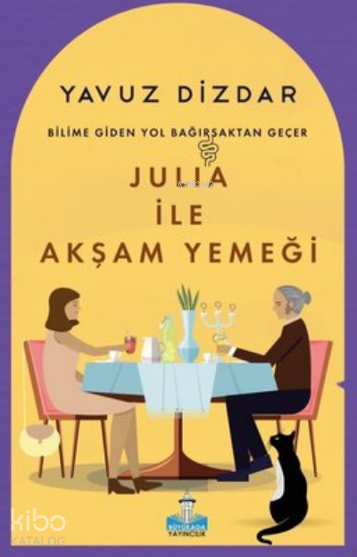 Julıa ile Akşam Yemeği