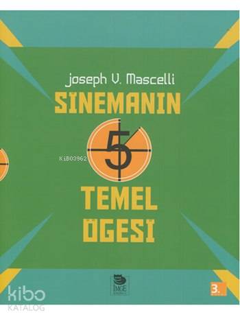 Sinemanın 5 Temel Öğesi