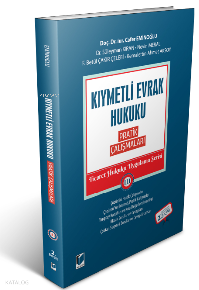 Kıymetli Evrak Hukuku Pratik Çalışmaları