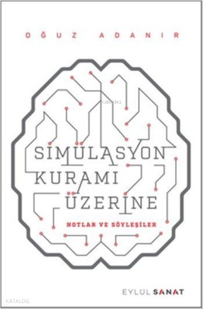 Simülasyon Kuramı Üzerine