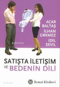 Satışta İletişim Ve Bedenin Dili