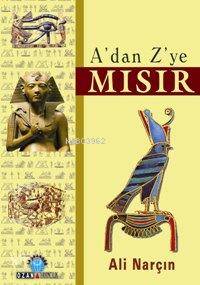 A'dan Z'ye Mısır