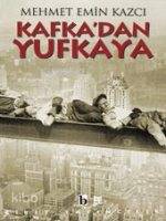 Kafka'dan Yufkaya