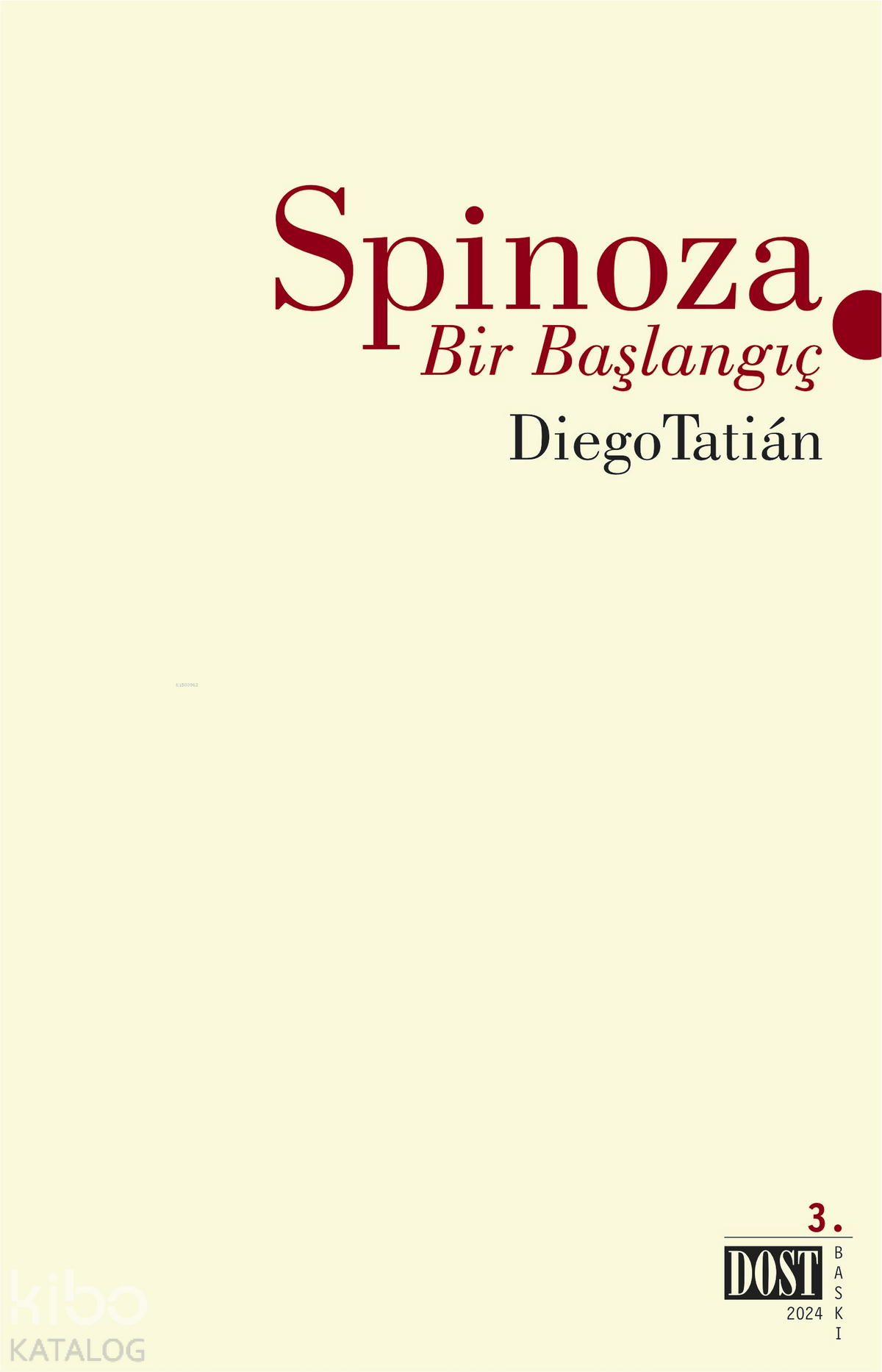Spinoza:Bir Başlangıç