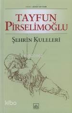 Şehrin Kuleleri