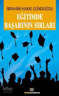 Eğitimde Başarının Sırları