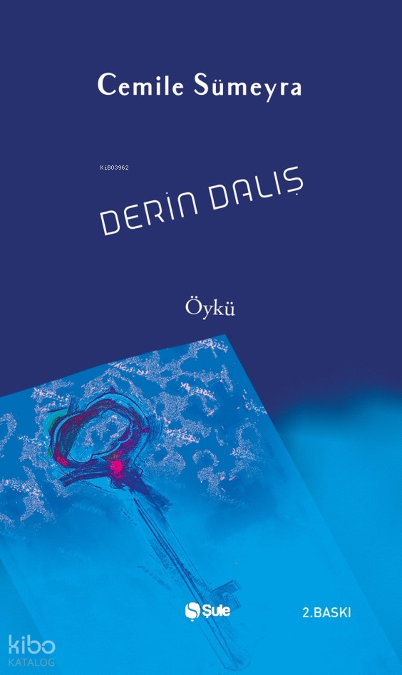 Derin Dalış - Cemile Sümeyra