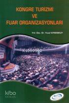 Kongre Turizmi ve Fuar Organizasyonu