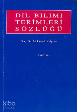 Dil Bilimi Terimleri Sözlüğü Rusça Sözlük-Puşkin Kalyuta