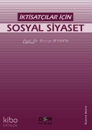 İktisatçılar İçin| Sosyal Siyaset