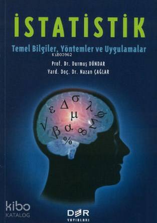 İstatistik; Temel Bilgiler, Yöntemler ve Uygulamalar