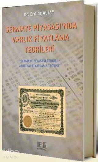 Sermaye Piyasası'nda Varlık Fiyatlama Teorileri