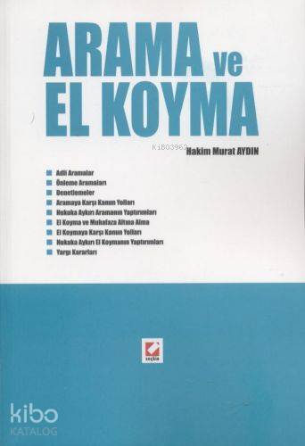 Arama ve El Koyma