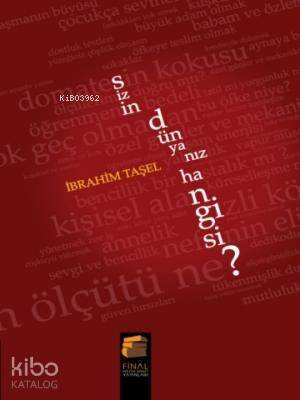 Sizin Dünyanız Hangisi?