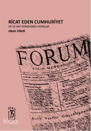 Ricat Eden Cumhuriyet - DP ve AKP Döneminde Aydınlar