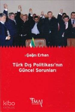 Türk Dış Politikası'nın Güncel Sorunları