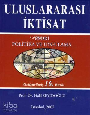 Güzem Can Yayınları Uluslararası İktisat Halil Seyidoğlu 18. Baskı Normal Boy Ciltli