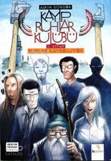 Kayıp Ruhlar Kulübü 1.Kitap: Ruhlar Kayboluyor-Aşkın Güngör