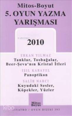 5. Oyun Yazma Yarışma 2010-Erkan Yılmaz