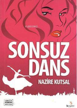 Sonsuz Dans-Nazire Kutsal