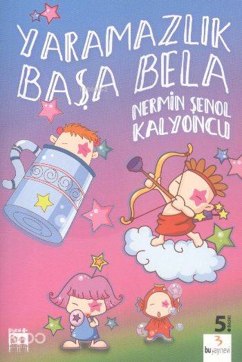 Yaramazlık Baş Bela