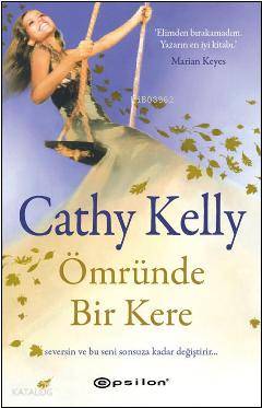 Ömründe Bir Kere - Cathy Kelly