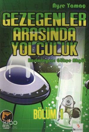 Gezegenler Arasında Yolculuk; Bölüm 1 : Zaman Yolculuğu