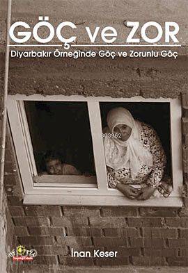 Göç Ve Zor-İnan Keser