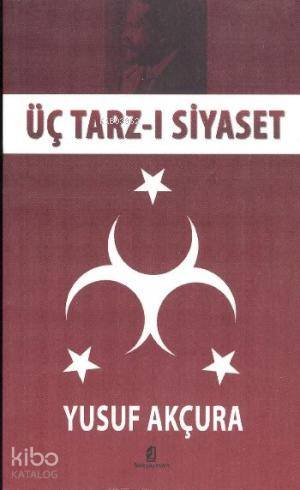 Üç Tarz-ı Siyaset