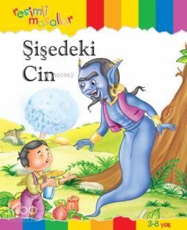 Resimli Masallar: Şişedeki Cin (Ciltli)
