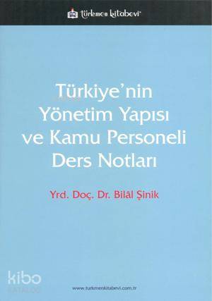 Türkiye'nin Yönetim Yapısı ve Kamu Personeli Ders Notları