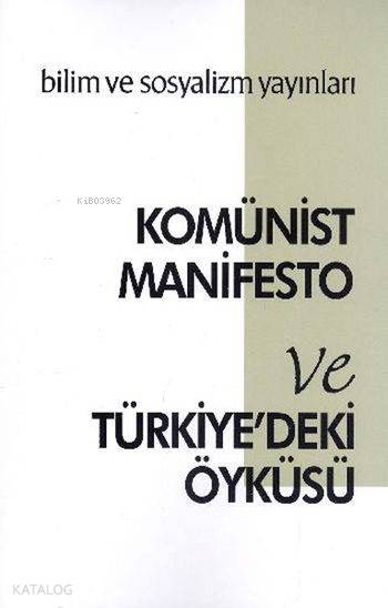 Komünist Manifesto ve Türkiye'deki Öyküsü