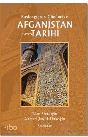 Afganistan Tarihi - Başlangıçtan Günümüze