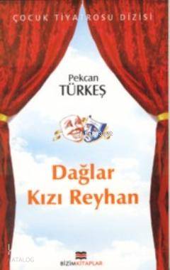 Dağlar Kızı Reyhan