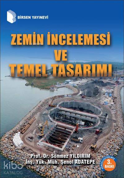 Zemin İncelemesi ve Temel Tasarımı