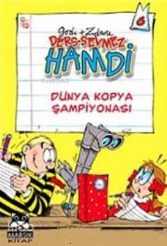 Ders-Sevmez Hamdi 6 : Dünya Kopya Şampiyonası