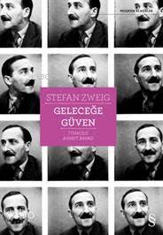 Geleceğe Güven 1909-1941 - Stefan Zweig