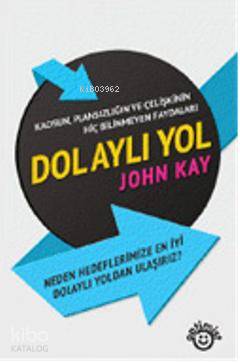 Dolaylı Yol-John Kay