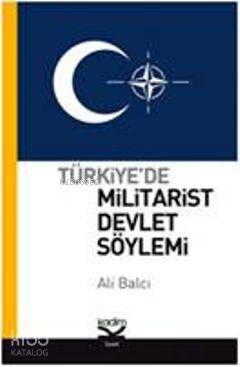 Türkiye'de Militarist Devlet Söylemi