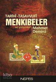 Tarihî-Tasavvufî Menkıbeler ve Yorumları