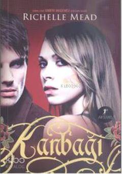 Kanbağı - Richelle Mead