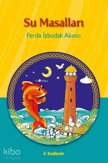 Su Masalları (8 yaş ve üstü)