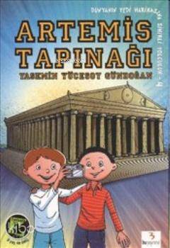 Dünyanın Yedi Harikasına Sihirli Yolculuk-4: Artemis Tapınağı-Yasemin Yücesoy Gündoğan