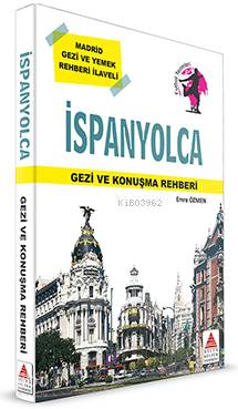 Delta Kültür Yayınevi İspanyolya Gezi Ve Konuşma Rehberi Emre Özmen 208 Sayfa Delta Yayınları