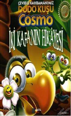 Çevreci Kahramanımız Dodo Kuşu Cosmo; İki Kafa'nın Hikayesi
