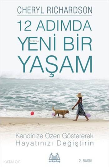 12 Adımda Yeni Bir Yaşam-Cheryl Richardson