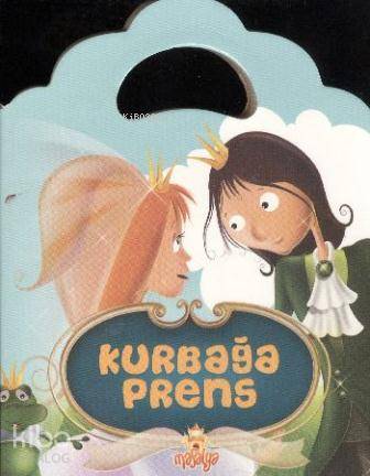 Kurbağa Prens; Minik Çantalı Masallar