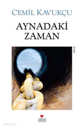 Aynadaki Zaman - Cemil Kavukçu